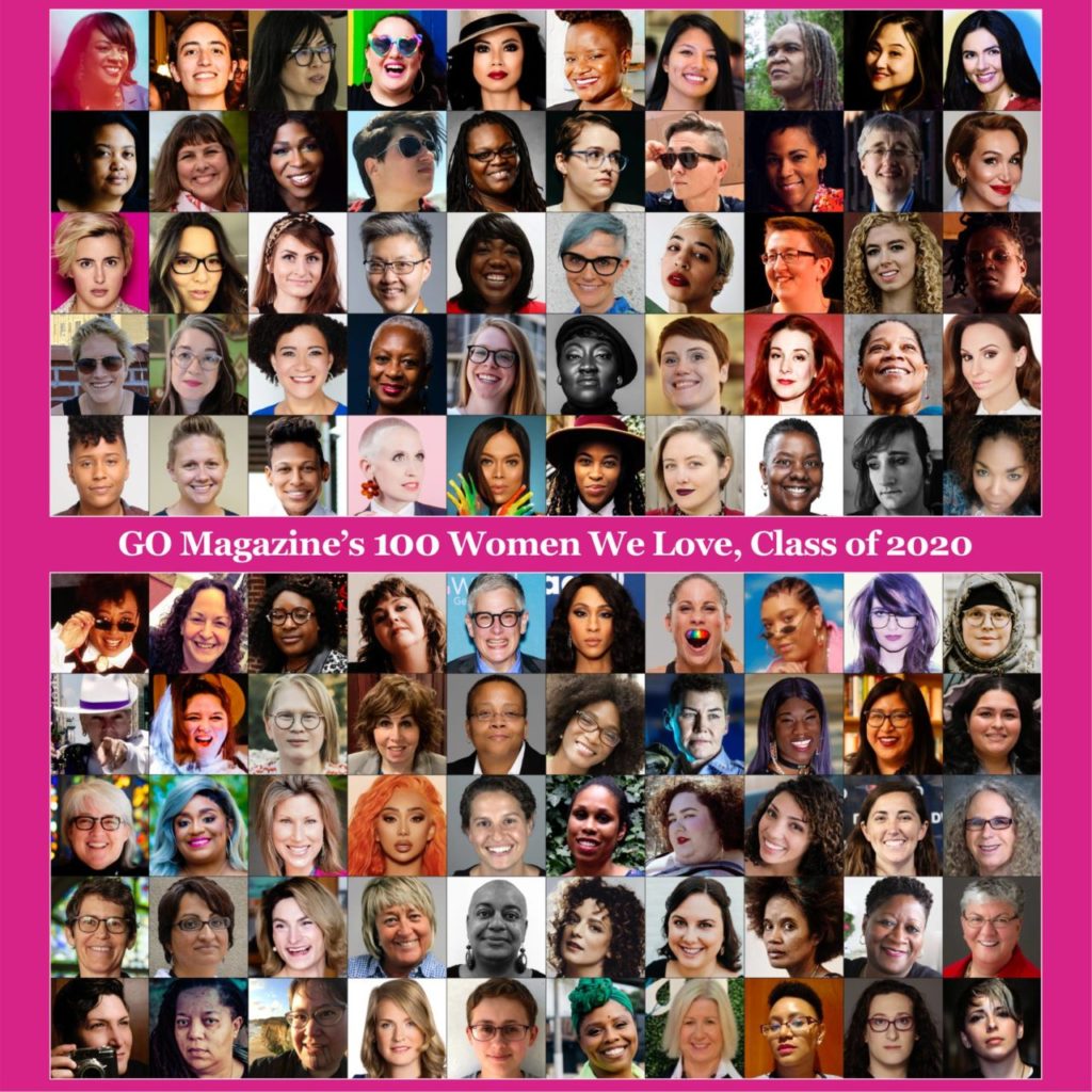 NAMED “100 WOMEN WE LOVE, 2020”—GO MAGAZINE